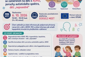 Logopedická prevence v mateřské škole, dětské skupině se zaměřením na děti s ADHD, poruchy autistického spektra, děti „neposedné“  - webinář 
